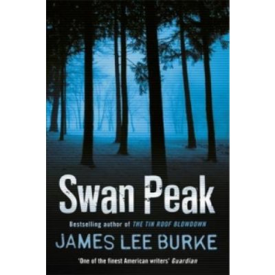 Swan Peak - James Lee Burke