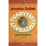 Tvarytmy - Pavlína Brzáková, Jaroslav Dušek – Sleviste.cz