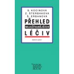 Přehled nejužívanějších léčiv - Zdeňka Šterbáková, Svatava Kocinová, Šárka Erbanová – Hledejceny.cz