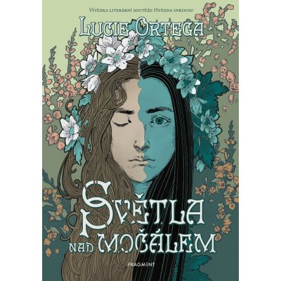 Světla nad močálem - Lucie Ortega, Filip Štorch ilustrátor