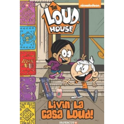 The Loud House: Livin' La Casa Loud! Team The Loud House CreativePaperback