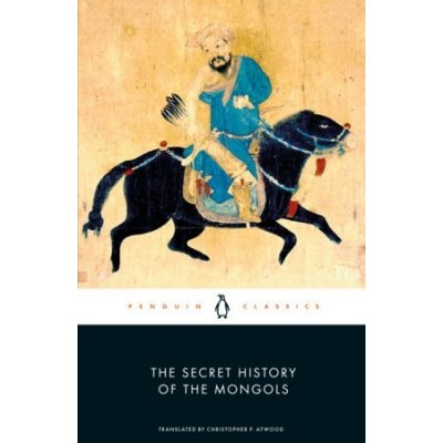 The Secret History of the Mongols - Penguin Books – Zbozi.Blesk.cz