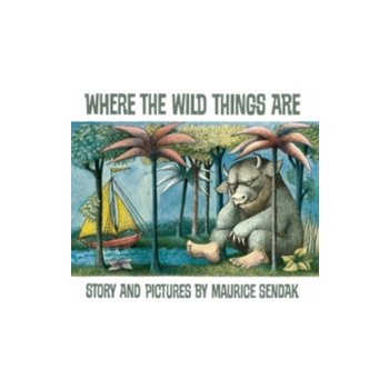 Where the Wild Things are - M. Sendak