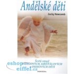 Andělské děti - Jacky Newcomb – Hledejceny.cz