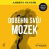 Audiokniha Doběhni svůj mozek: Jak cvičení a pohyb prospívají mozku