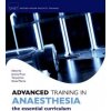 Advanced Training in Anaesthesia