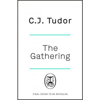 The Gathering - C.J. Tudor