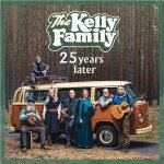 The Kelly Family - 25 years later, CD, 2019 – Hledejceny.cz