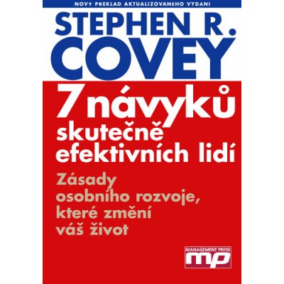 7 Návyků skutečně efektivních lidí Stephen R. Covey – Hledejceny.cz