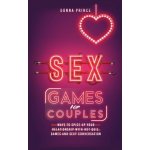 Sex Games for Couples: Ways to Spice up your Relationship with Hot Quiz, Games and Sexy Conversation Prince DonnaPaperback – Hledejceny.cz