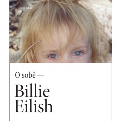 Billie Eilish O sobě – Zboží Mobilmania