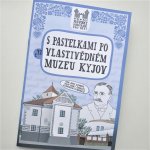 S pastelkami po Vlastivědném muzeu Kyjov - Eva Chupíková – Hledejceny.cz