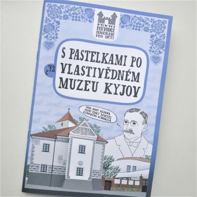 S pastelkami po Vlastivědném muzeu Kyjov - Eva Chupíková – Hledejceny.cz