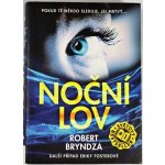 Noční lov - Robert Bryndza – Hledejceny.cz