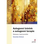 Portál Autogenní trénink a autogenní terapie - nové vydání – Hledejceny.cz