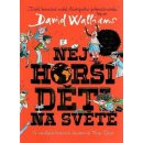 Walliams David: Nejhorší děti na světě Kniha