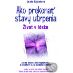 Ako prekonať stavy utrpenia – Hledejceny.cz