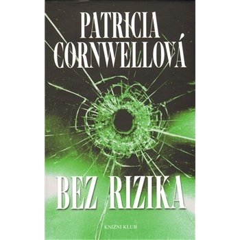 Bez rizika Cornwellová Patricia