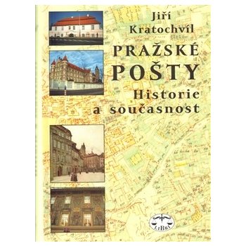 Pražské pošty historie a současnost