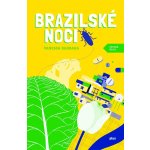 Brazilské noci Vanessa Barbara – Zbozi.Blesk.cz