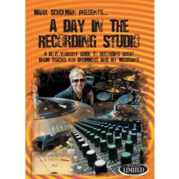 Mark Schulman: A Day in the Recording Studio DVD