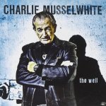 Musselwhite Charlie - Well CD – Hledejceny.cz