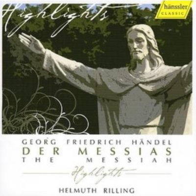 Helmuth Rilling - Messias - Highlights Gachinger Kantorek Stuttgart Bach - Collegium Stuttgart – Sleviste.cz