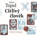 Audiokniha Citlivý člověk - Jáchym Topol