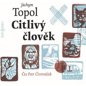 Citlivý člověk - Jáchym Topol