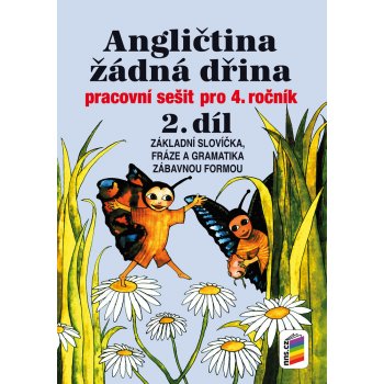 Angličtina žádná dřina 2.díl Nová škola – Jelínková