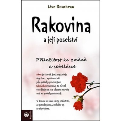 Rakovina a její poselství - Bourbeau Lise – Zbozi.Blesk.cz