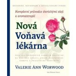 Nová Voňavá lékárna - Valerie Ann Worwood – Hledejceny.cz