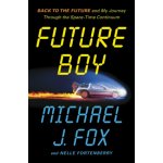 Future Boy - Michael J. Fox – Hledejceny.cz