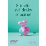 Stínejte své draky soucitně - Malcolm Stern – Zboží Mobilmania