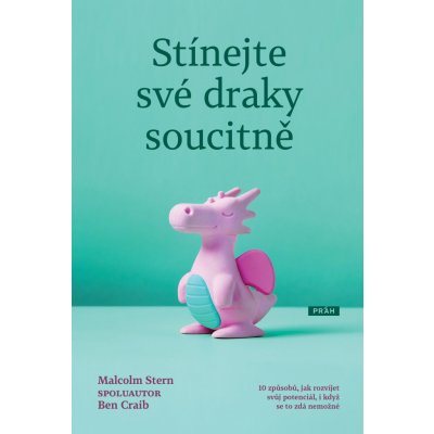 Stínejte své draky soucitně - Malcolm Stern – Zboží Mobilmania