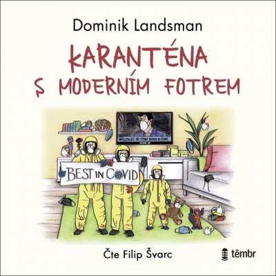 Karanténa s moderním fotrem – Zboží Dáma