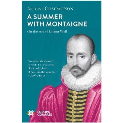Summer With Montaigne