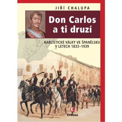 Don Carlos a ti druzí