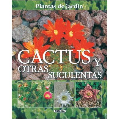 Cactus y otras suculentas, plantas de jardín