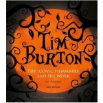 Tim Burton - Ikonický filmový tvůrce a jeho dílo – Hledejceny.cz