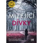 Mizející dívky – Hledejceny.cz