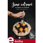 Kol. - Jíme zdravě ve městě i na venkově – Hledejceny.cz