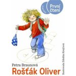 Rošťák Oliver - Petra Braunová – Hledejceny.cz