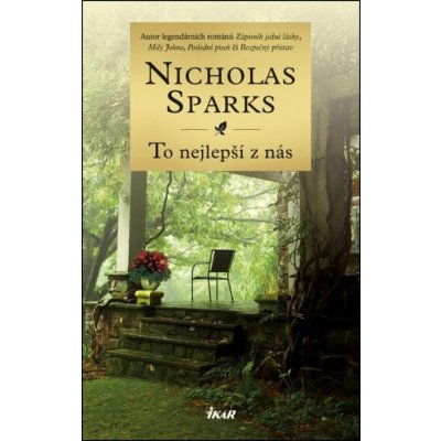 To nejlepší z nás - Nicholas Sparks – Hledejceny.cz