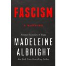 Fascism : A Warning - Albrightová Madeleine