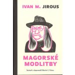 Magorské modlitby - Martin C. Putna – Sleviste.cz