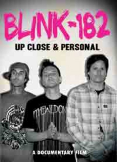 Blink 182: Up Close and Personal DVD