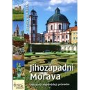 JIHOZÁPADNÍ MORAVA OBRAZOVÝ VLASTIVĚDNÝ PRŮVODCE