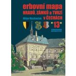 Erbovní mapa hradů, zámků a tvrzí v Čechách 13 - Mysliveček, Milan, Pevná vazba (vázaná) – Hledejceny.cz