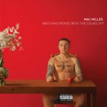 Miller Mac - Watching Movies With The Sound Off LP